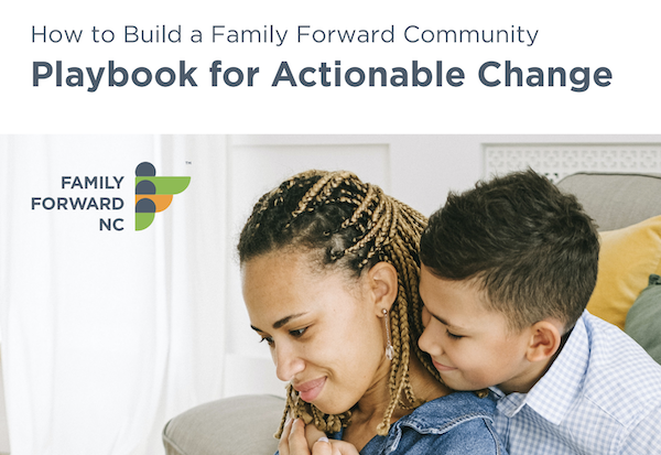 How to Build a Family Forward Community Playbook for Actionable Change